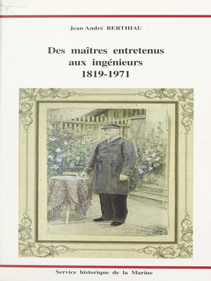 cover image of Des maîtres entretenus aux ingénieurs. 1819-1971
